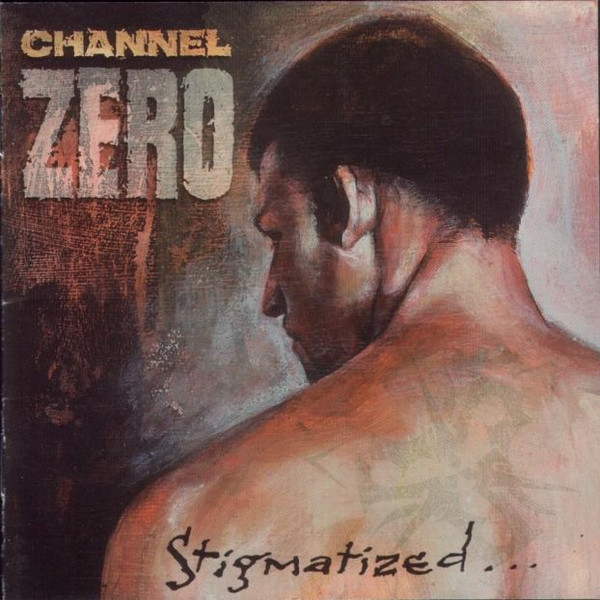 channel zero stigmatized for life